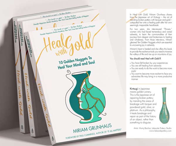 Heal with Gold - 10 Golden Nuggets to Heal your mind and Soul, Miriam Grunhaus